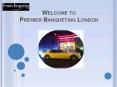 Wedding Venue Hire London PowerPoint PPT Presentation