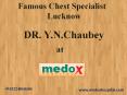 Famous Chest Specialist Lucknow PowerPoint PPT Presentation