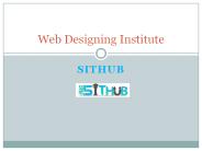 Web Designing Course in Uttam Nagar | SITHub