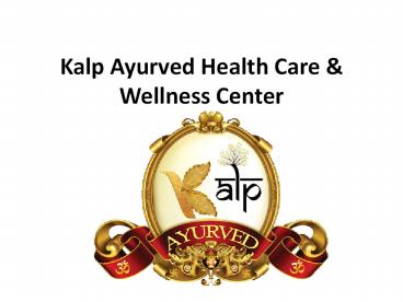 Professional Ayurvedic Health Care Clinic