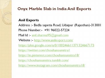 Onyx Marble Slab in India Anil Exports