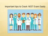 Important tips to Crack NEET Exam Easily