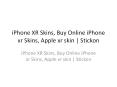 iPhone XR Skins, Buy Online iPhone xr Skins, Apple xr skin | Stickon