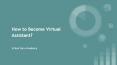 How to Become Virtual Assistant PowerPoint PPT Presentation
