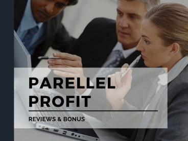 Parallel Profits Bonus (3)