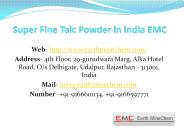 Super Fine Talc Powder in India EMC