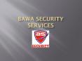 Bawa Security Services Offer Security Guards in Ludhiana PowerPoint PPT Presentation