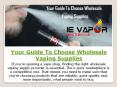 Your Guide To Choose Wholesale Vaping Supplies (1) PowerPoint PPT Presentation