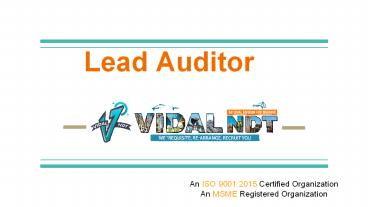 Quality management systems lead auditor training | Vidal NDT