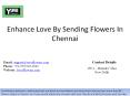 Enhance Love By Sending Flowers In Chennai (1) PowerPoint PPT Presentation