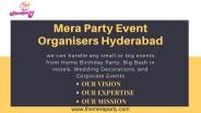 Mera Party Event Organisers Hyderabad