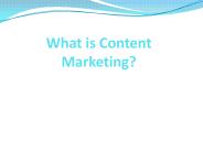 What is Content Marketing?