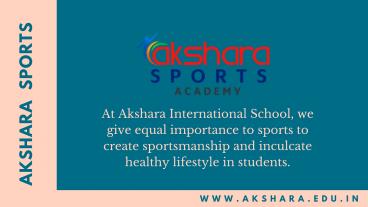 AKSHARA  SPORTS ACADEMY