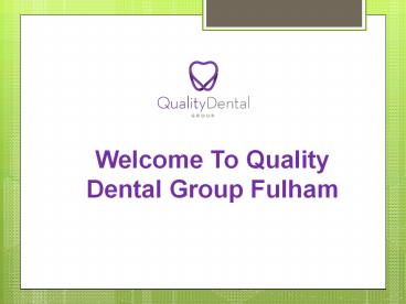 Nhs & Cosmetic Dentist Fulham