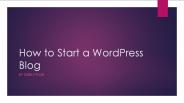 How to Start a WordPress Blog