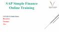 SAP Simple Finance Course Content PPT PowerPoint PPT Presentation