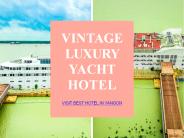 Visit Best Hotel in Yangon