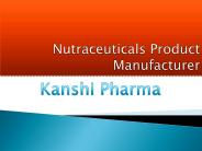 Nutraceutical Product Manufacturer