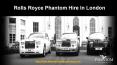 Rolls Royce Phantom Hire in London PowerPoint PPT Presentation