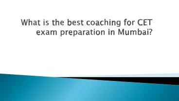 CET coaching class in Mumbai