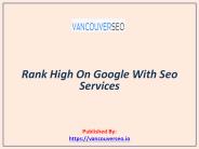 Rank High On Google With Seo Services