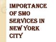 Why SMO services New York City is Very Important? PowerPoint PPT Presentation