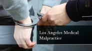 Los Angeles Medical Malpractice Attorneys