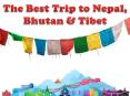 The Best Trip to Nepal, Bhutan & Tibet PowerPoint PPT Presentation