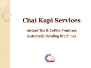 Instant Candid Coffee Premix Powder Manufacturer | ChaiKapi Services
