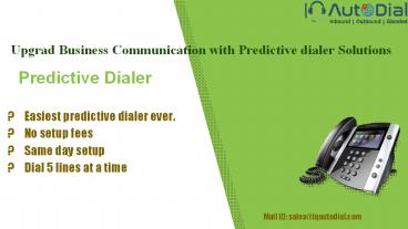 Upgrad Business Communication with Predictive dialer Solutions