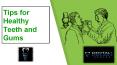Tips for Healthy Teeth and Gums PowerPoint PPT Presentation