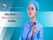 FAQs About Hip Replacement Surgery In India