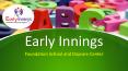 Early Innings - Foundation School and Daycare Center in Bangalore PowerPoint PPT Presentation