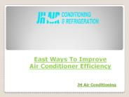 East Ways To Improve Air Conditioner Efficiency