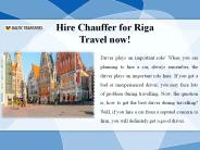 Hire Chauffer for Riga Travel now! (1)