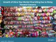 China Toys Market Based On Product Type, Distrubtion Channel, Share, Trends, Region and Industry Forecast 2023 PowerPoint PPT Presentation