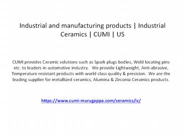 Metalized Ceramics | Manufactures of ceramics | US & Australia