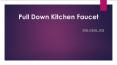 Pull Dow Kitchen Faucets PowerPoint PPT Presentation