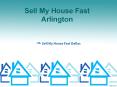 Sell My House Fast Arlington - www.sellmyhousefastdallas.org PowerPoint PPT Presentation
