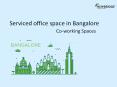 Servied office space in Bangalore PowerPoint PPT Presentation