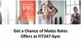 Get a Chance of Mates Rates Offers at FIT247 Gym PowerPoint PPT Presentation