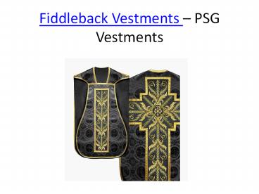 Fiddleback Vestments - PSG Vestments (2)