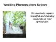 Looking for Professional Wedding Photographers Sydney? PowerPoint PPT Presentation