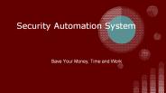 Security Automation System