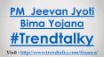 PM  Jeevan Jyoti Bima Yojana | #Trendtalky PowerPoint PPT Presentation