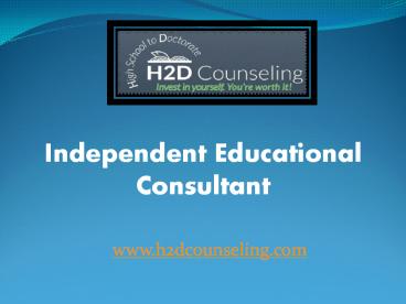 Independent Educational Consultant - h2dcounseling.com