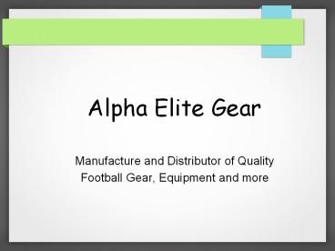 Alpha Elite Gear