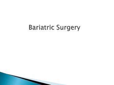 Bariatric Surgery