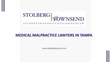 Medical Malpractice Lawyers - Stolberg & Townsend