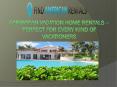 Caribbean Vacation Home Rentals – Perfect for Every Kind of Vacationers PowerPoint PPT Presentation